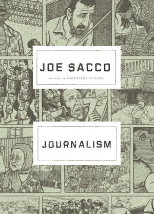 Sacco, Joe. Journalism. DK, 2018.