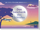 Das Geschenk des Schlafes