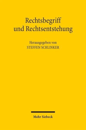Schlinker, Steffen (Hrsg.). Rechtsbegriff und Rechtsentstehung - Gedächtnisschrift für Dietmar Willoweit. Mohr Siebeck GmbH & Co. K, 2026.