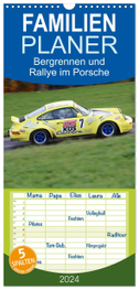 Familienplaner 2024 - Bergrennen und Rallye im Porsche mit 5 Spalten (Wandkalender, 21 x 45 cm) CALVENDO