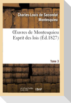 Oeuvres de Montesquieu. T3 Esprit des lois