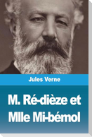 M. Ré-dièze et Mlle Mi-bémol