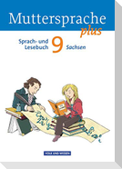 Muttersprache plus 9. Schuljahr. Schülerbuch Sachsen