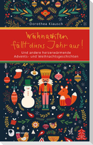 Weihnachten fällt dieses Jahr aus!