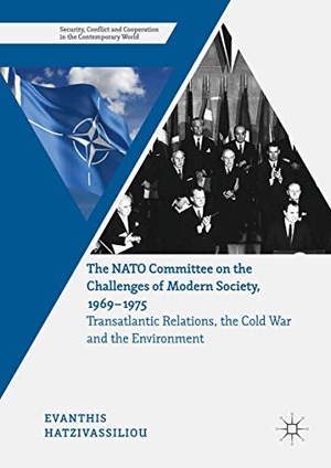 Hatzivassiliou, Evanthis. The NATO Committee on the Challenges of Modern Society, 1969¿1975 - Transatlantic Relations, the Cold War and the Environment. Springer International Publishing, 2017.