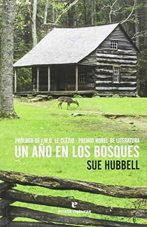 Hubbell, Sue. Un año en los bosques. Errata Naturae Editores S.L., 2016.