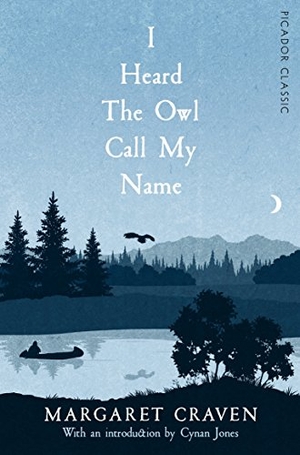 Craven, Margaret. I Heard the Owl Call My Name. Pan Macmillan, 2018.