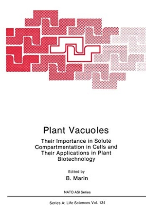 Marin, B. (Hrsg.). Plant Vacuoles - Their Importance in Solute Compartmentation in Cells and Their Applications in Plant Biotechnology. Springer US, 2013.