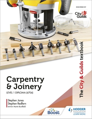 Jones, Stephen / Stephen Redfern. The City & Guilds Textbook: Carpentry &  Joinery for the Level 1 Diploma (6706). Hachette Learning, 2021.