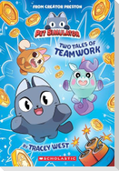 Two Tales of Teamwork