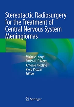 Longhi, Michele / Piero Picozzi et al (Hrsg.). Stereotactic Radiosurgery for the Treatment of Central Nervous System Meningiomas. Springer International Publishing, 2022.