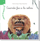 ¿Te cuento un secreto?, Cuando fui a la selva