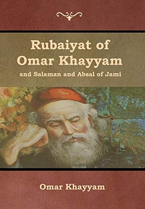 Khayyam, Omar / Et Al Jami. Rubaiyat of Omar Khayyam and Salaman and Absal of Jami. Bibliotech Press, 2019.