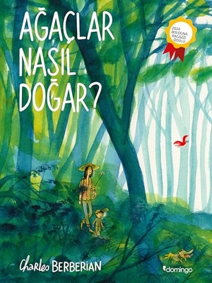 Berberian, Charles. Agaclar Nasil Dogar. Domingo Yayinevi, 2025.