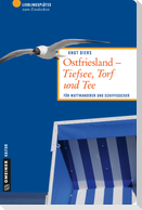 Ostfriesland - Tiefsee, Torf und Tee