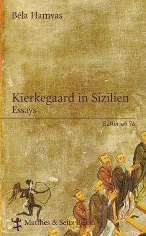 Hamvas, Bela. Kierkegaard in Sizilien - Essays. Matthes & Seitz Verlag, 2006.
