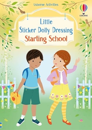 Watt, Fiona. Little Sticker Dolly Dressing Starting School. Usborne Books, 2025.