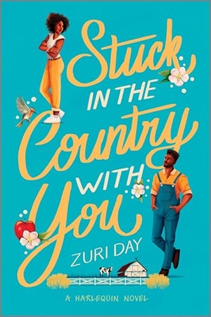 Day, Zuri. Stuck in the Country with You - A Spicy Small Town Western Romance. Harlequin, 2024.