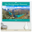Die Hochgebirgs-Stauseen (hochwertiger Premium Wandkalender 2024 DIN A2 quer), Kunstdruck in Hochglanz