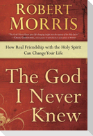 The God I Never Knew