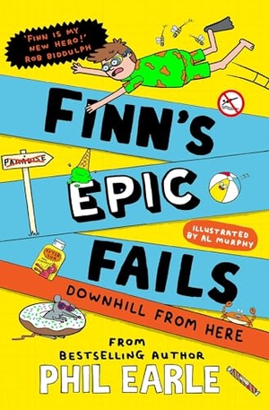 Earle, Phil. Finn's Epic Fails - Downhill from Here : The hilarious series packed with summer holiday fails, friendship, pranks and chaos!. Simon & Schuster UK Ltd, 2026.