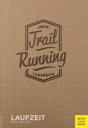 Laufzeit (Hrsg.). Mein Trailrunning-Tagebuch. Meyer + Meyer Fachverlag, 2023.