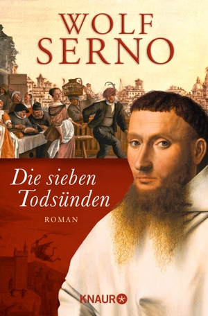 Serno, Wolf. Die sieben Todsünden - Roman. Knaur Taschenbuch, 2018.