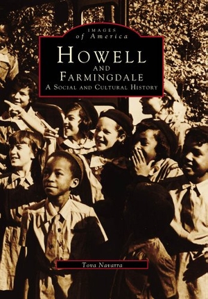 Navarra, Tova. Howell and Farmingdale - A Social and Cultural History. Arcadia Publishing (SC), 1996.