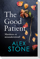 The Good Patient