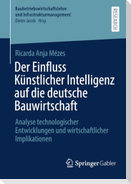 Der Einfluss Künstlicher Intelligenz auf die deutsche Bauwirtschaft