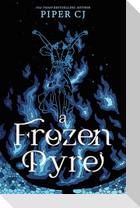 A Frozen Pyre
