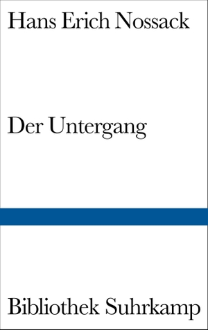 Nossack, Hans Erich. Der Untergang. Suhrkamp Verlag AG, 1976.