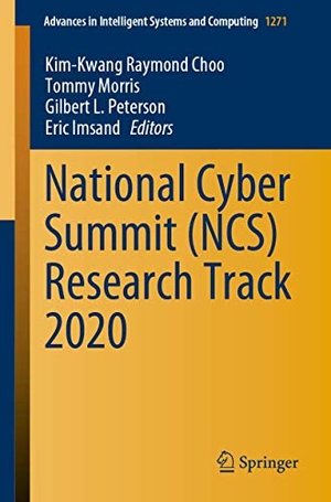 Choo, Kim-Kwang Raymond / Eric Imsand et al (Hrsg.). National Cyber Summit (NCS) Research Track 2020. Springer International Publishing, 2020.