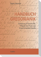 Handbuch Gregorianik