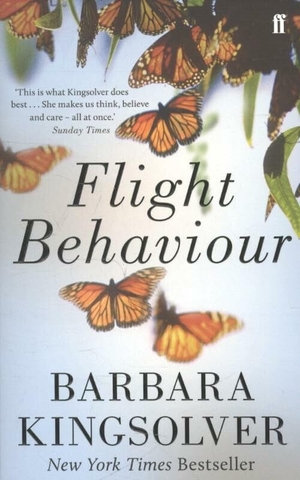 Kingsolver, Barbara. Flight Behaviour. Faber And Faber Ltd., 2013.