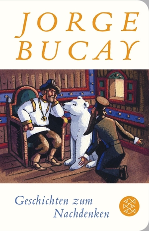 Bucay, Jorge. Geschichten zum Nachdenken. FISCHER Taschenbuch, 2015.