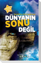 Dünyanin Sonu Degil