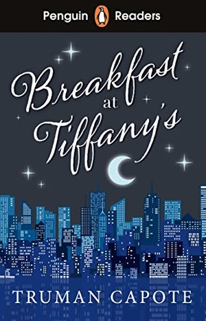 Capote, Truman. Penguin Readers Level 4: Breakfast at Tiffany's (ELT Graded Reader). Penguin Books Ltd (UK), 2022.