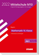 STARK Original-Prüfungen und Training Mittelschule M10 2022 - Mathematik - Bayern