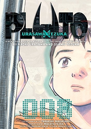 Urasawa, Naoki / Takashi Nagasaki. Pluto - Urasawa x Tezuka, Vol. 8. Simon & Schuster UK Ltd, 2010.