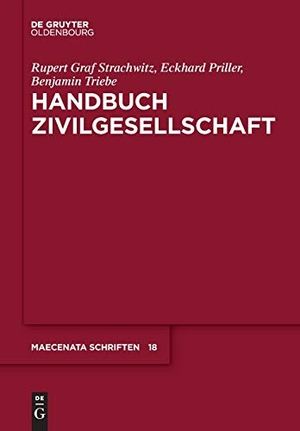 Strachwitz, Rupert Graf / Triebe, Benjamin et al. Handbuch Zivilgesellschaft. De Gruyter Oldenbourg, 2020.
