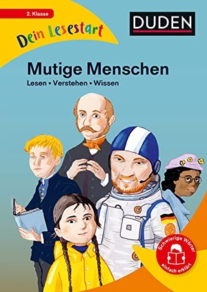 Vorbach, Britta / Annett Stütze. Dein Lesestart - Mutige Menschen - Lesen - Verstehen - Wissen (Band 4) Für Kinder ab 7 Jahren. Bibliograph. Instit. GmbH, 2021.