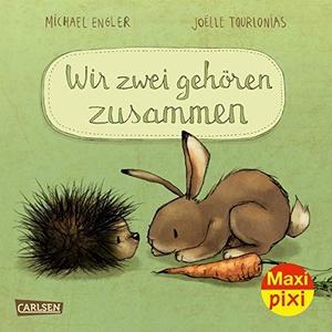 Engler, Michael. Maxi Pixi 335: VE 5 Wir zwei gehören zusammen (5 Exemplare). Carlsen Verlag GmbH, 2020.