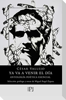 Ya va a venir el día : antología poética esencial