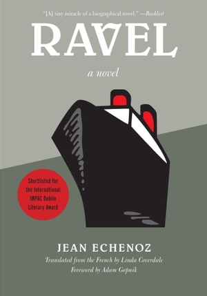 Echenoz, Jean. Ravel. New Press, 2011.