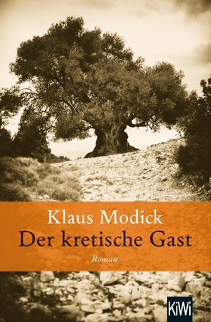 Modick, Klaus. Der kretische Gast. Kiepenheuer & Witsch GmbH, 2017.