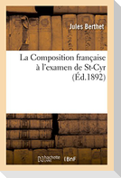 La Composition Française À l'Examen de St-Cyr