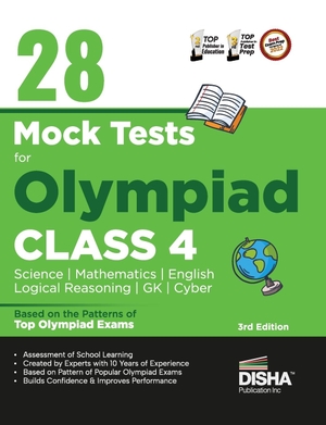 Disha Experts. 28 Mock Test Series for Olympiads Class 4 Science, Mathematics, English, Logical Reasoning, GK & Cyber 2nd Edition. AIETS Com Pvt Ltd, 2023.