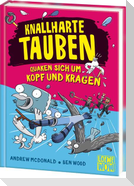 Knallharte Tauben quaken sich um Kopf und Kragen (Band 9)