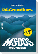 MS-DOS-Wegweiser Grundkurs